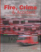 Fire, Crime & Accident: Fire Departments, Police Stations, Rescue Services