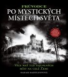 Průvodce po mystických místech světa