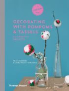 Decorating with Pompoms & Tassels: 20 Creative Projects (A Craft Studio Book)
