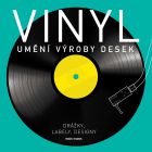 Vinyl: Umění výroby desek (bazar)