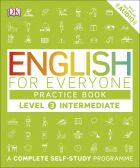 English for Everyone Practice Book: Level 3 Intermediate