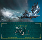 The Art of the Film: Fantastic Beasts and Where to Find Them (bazar)
