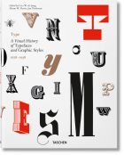 Type. A Visual History of Typefaces & Graphic Styles (bazar)