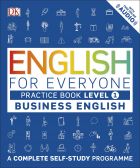 English for Everyone Business English: Level 1 Practice Book