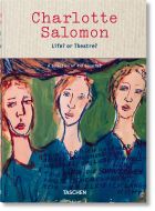 Charlotte Salomon. Life? or Theatre? A Selection of 450 Gouaches
