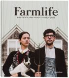 Farmlife: From Farm to Table and New Country Culture (bazar)