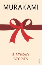 Birthday Stories - Selected and Introduced by Haruki Murakami