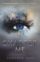 Shatter Me