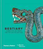 Bestiary: Animals in Art from the Ice Age to Our Age