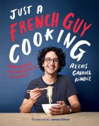 Just a French Guy Cooking: Easy recipes and kitchen hacks for rookies
