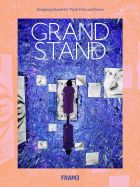 Grand Stand 6: Designing Stands for Trade Fairs and Events