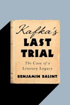 Kafka's Last Trial: The Case of a Literary Legacy