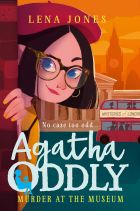 Murder at the Museum ( Agatha Oddly, Book 2)