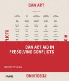 Can Art Aid in Resolving Conflicts?: 100 Perspectives