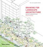Drawing for Landscape Architecture: Sketch to Screen to Site