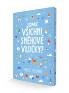 Jsme všichni sněhové vločky?