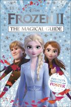 Disney Frozen 2. The Magical Guide