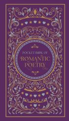 Pocket Book of Romantic Poetry (Barnes & Noble Flexibound Pocket Editions)