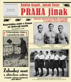 Praha jinak