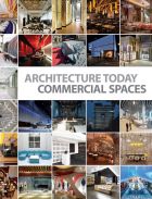 Architecture Today: Commercial Spaces 