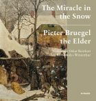 The Miracle in the Snow: Pieter Bruegel the Elder 