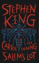 Three Novels: Carrie / Shining / Salem's Lot 