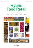 Hybrid Food Retail: Redesigning Supermarkets for the Experiential Turn 