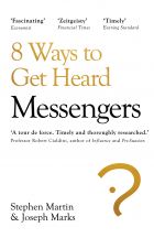 Messengers: 8 Ways to Get Heard 