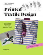 Printed Textile Design: Profession, Trends and Project Development. Text and Exercise Book 
