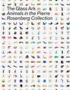 The Glass Ark: Animals in the Pierre Rosenberg Collection 