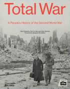 Total War: A People’s History of the Second World War 