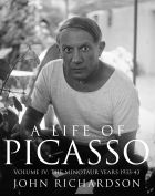 A Life of Picasso Volume IV. The Minotaur Years: 1933–1943