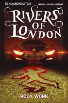 Rivers of London. Volume 1: Body Work (Graphic Novel)