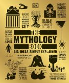 The Mythology Book. Big Ideas Simply Explained 