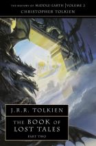 The Book of Lost Tales, Part II. The History of Middle-earth 2