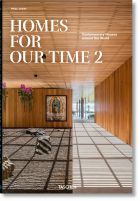 Homes for Our Time Vol. 2. Contemporary Houses around the World