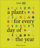 RHS: A Plant for Every Day of the Year 