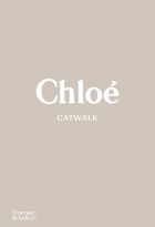 Chloé Catwalk: The Complete Collections 