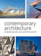 Contemporary Architecture: Masterpieces around the World 
