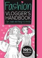 The Fashion Vlogger's Handbook