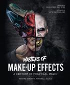 Masters of Make-Up Effects: A Century of Practical Magic 
