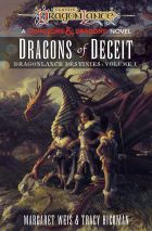 Dragons of Deceit. Dragonlance Destinies, vol. 1
