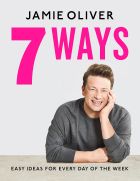7 Ways: Easy Ideas for Your Favourite Ingredients 