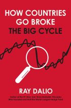 How Countries Go Broke. The Big Cycle