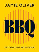 BBQ: Easy Grilling, Big Flavour