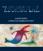 Zbornaplaz aneb Adolf Born a Christian Morgenstern