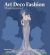 Art Deco Fashion Masterpieces