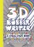 3D Bubble Writer: A Crazy Craft Book