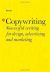 Copywriting: Successful Writing for Design, Advertising and Marketing