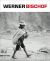 Werner Bischof: A Retrospective